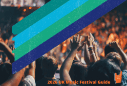 2026 UK Music Festival Guide